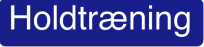 Klik her for at tilmelde dig til holdtræning